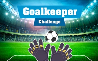 Goalkeeper – World Challenge